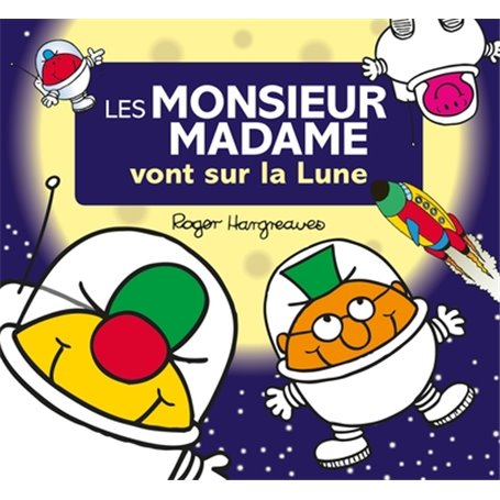 Monsieur Madame - Les Monsieur Madame vont sur la lune