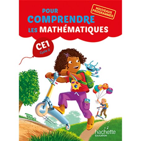 Pour comprendre les mathématiques CE1 - Fichier élève - Ed. 2016