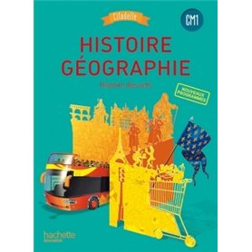 Histoire-Géographie CM1 - Collection Citadelle - Livre élève - Ed. 2016