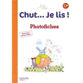 Chut... Je lis ! Méthode de lecture CP - Photofiches - Ed. 2016