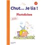 Chut... Je lis ! Méthode de lecture CP - Photofiches - Ed. 2016