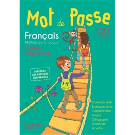 Mot de Passe Français CE1 - Cahier élève - Ed. 2016