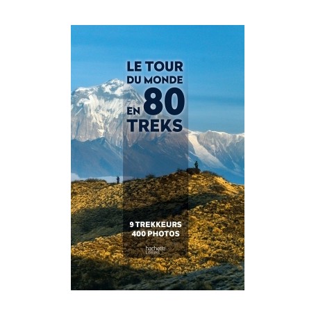 Le tour du monde en 80 treks