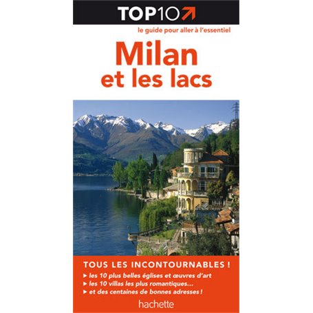 Top 10 Milan et les lacs