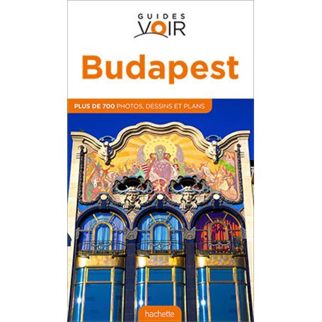 Guide Voir Budapest