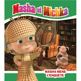Masha et Michka - Masha mène l'enquête