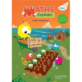 Maths Explicites CM2 - Cahier élève - Ed. 2016