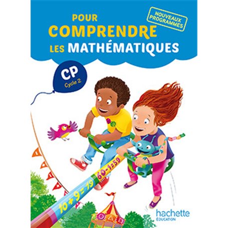 Pour comprendre les mathématiques CP - Fichier élève - Ed. 2016