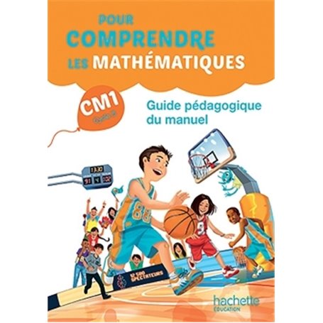 Pour comprendre les mathématiques CM1 - Guide du manuel - Ed. 2016