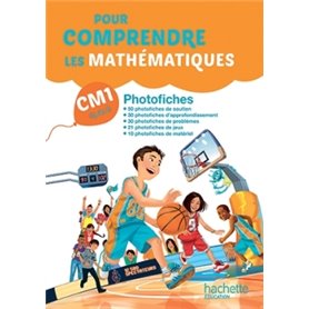 Pour comprendre les mathématiques CM1 - Photofiches - Ed. 2016