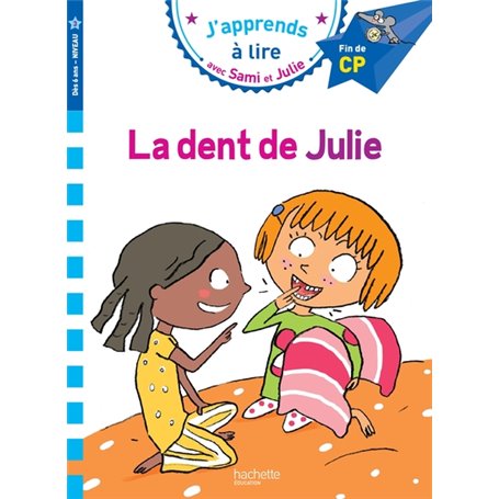 Sami et Julie CP Niveau 3 La dent de Julie