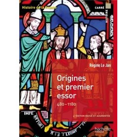 Origines et premier essor 480-1180