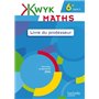 Kwyk Maths 6e - Livre professeur - Edition 2016