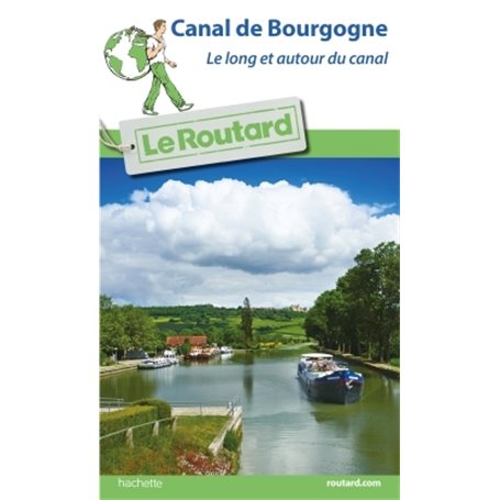 Guide du Routard Canal de Bourgogne