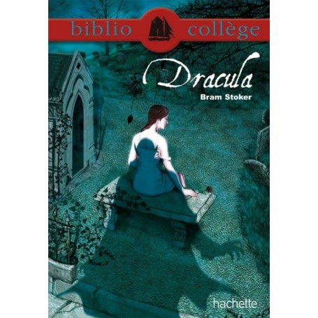 Bibliocollège - Dracula, Bram Stoker