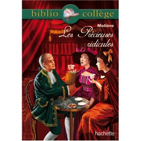 Bibliocollège - Les Précieuses ridicules, Molière