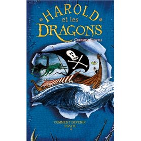 Harold et les dragons - Tome 2 - Comment devenir pirate