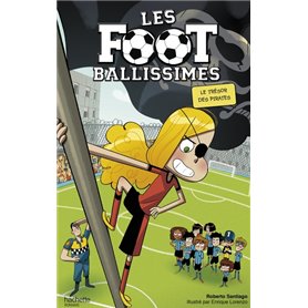 Les Footballissimes - Tome 10 - Le trésor des Pirates