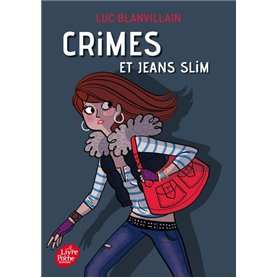 Crimes et jeans slim