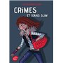 Crimes et jeans slim