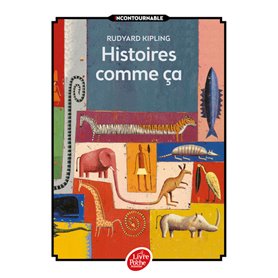 Histoires comme ça - Texte intégral