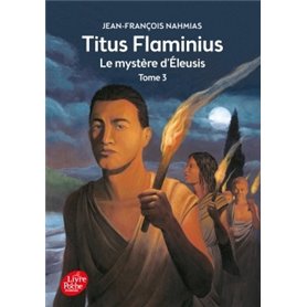 Titus Flaminius - Tome 3 - Le mystère d'Eleusis