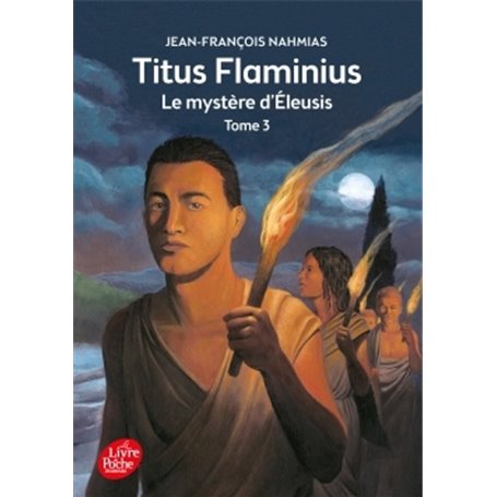 Titus Flaminius - Tome 3 - Le mystère d'Eleusis