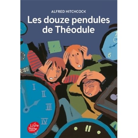 Les douze pendules de Théodule