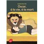 Oscar, à la vie à la mort