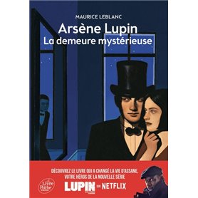 Arsène Lupin, La demeure mystérieuse - Texte abrégé