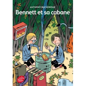 Bennett - Tome 1 - Bennett et sa cabane