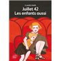 Juillet 1942 - Les enfants aussi