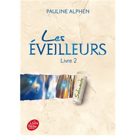 Les éveilleurs - Tome 2 - Ailleurs