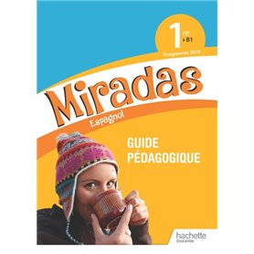 Miradas 1ère - Livre du professeur - Ed. 2019