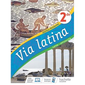 Via Latina Latin Option LCA 2de - Livre Elève - Ed. 2020