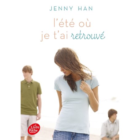 L'été où... Tome 2 - L'été où je t'ai retrouvé