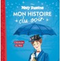 MARY POPPINS - Mon Histoire du Soir - L'histoire du film