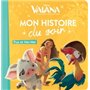 VAIANA - Mon Histoire du Soir - Pua et Heihei - Disney Princesses