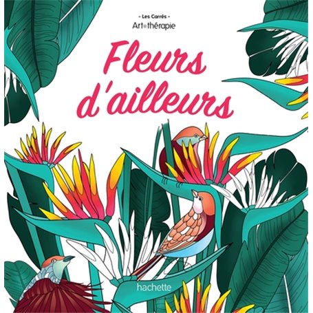 Fleurs d'ailleurs