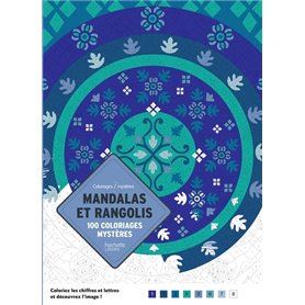 Coloriages mystères - Mandalas et Rangolis