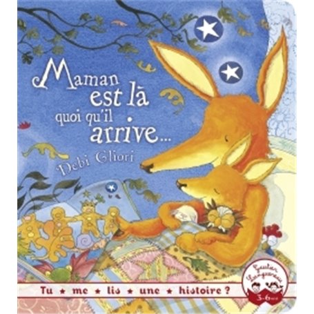 Tu me lis une histoire? - Maman est là quoi qu'il arrive