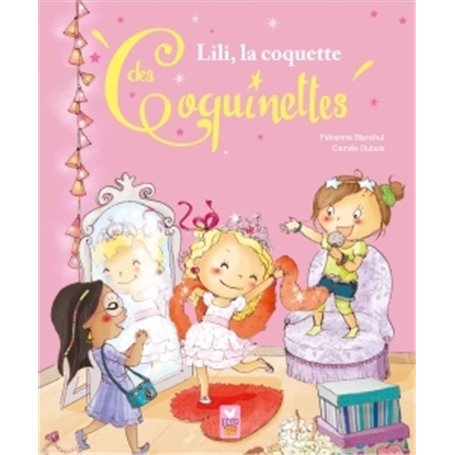 Lili, la coquette des coquinettes