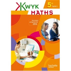 Kwyk Maths 5e - Livre élève - Edition 2016