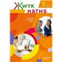 Kwyk Maths 5e - Livre élève - Edition 2016