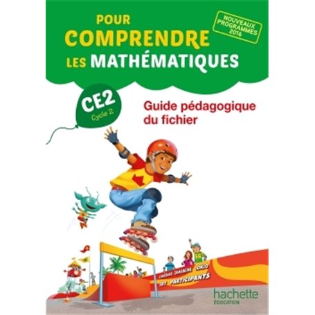 Pour comprendre les mathématiques CE2 - Guide du fichier - Ed. 2017