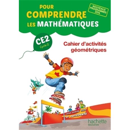 Pour comprendre les mathématiques CE2 - Cahier d'activités géométriques - Ed. 2017