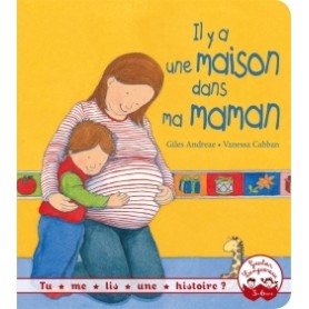 Tu me lis une histoire ? - Il y a une maison dans ma maman