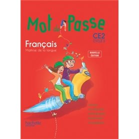 Mot de Passe Français CE2 - Livre élève - Ed. 2015