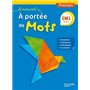 Le Nouvel A portée de mots - Français CM1 - Livre élève - Ed. 2015