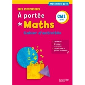 Le Nouvel A portée de maths CM1 - Cahier de géométrie-mesures - Ed. 2015